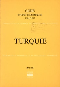 Etudes economiques de l'OCDE : Turquie 1985