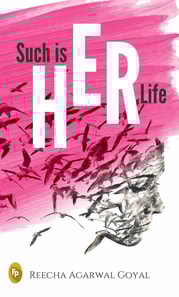 Such Is HER Life