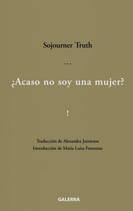 ¿Acaso no soy una mujer?