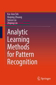 Analytic Learning Methods for Pattern Recognition