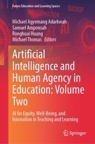 Artificial Intelligence and Human Agency in Education: Volume Two