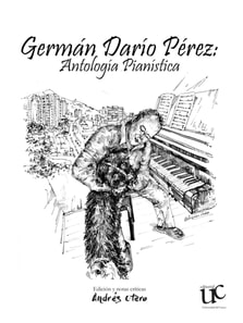 German Dario Perez: Antologia Pianistica