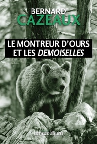 Le montreur d'ours et les Demoiselles