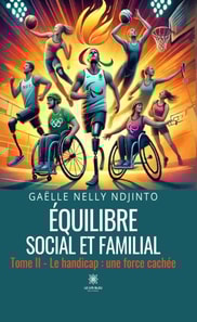 Equilibre social et familial - Tome 2