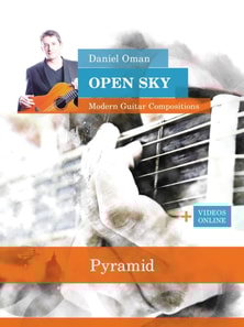 Daniel Oman: &quote;Pyramid&quote; - Open Sky - Modern Guitar Compositions