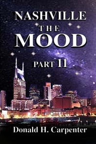 Nashville: The Mood (Part 11)