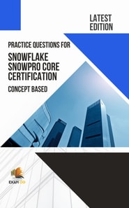 Practice Questions for Snowflake Snowpro Core Certification Concept Based - Latest Edition 2026