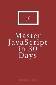 Master JavaScript in 30 Days