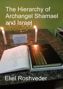Hierarchy of Archangel Shamael and Israel