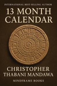 13 Month Calendar; African Ancient Calendar