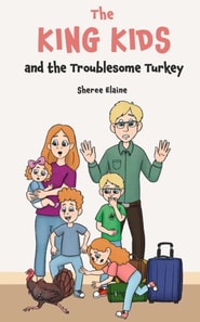 King Kids and the Troublesome Turkey