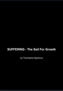 SUFFERING - The Soil For Growth