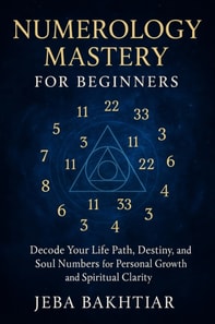Numerology Mastery for Beginners