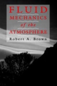 Fluid Mechanics of the Atmosphere