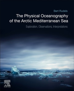 Physical Oceanography of the Arctic Mediterranean Sea