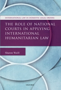Role of National Courts in Applying International Humanitarian Law