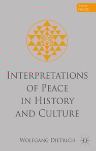 Interpretations of Peace in History and Culture
