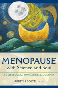 Menopause with Science and Soul