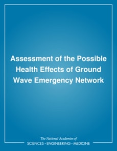 Assessment of the Possible Health Effects of Ground Wave Emergency Network