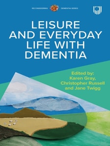 Ebook Leisure and Everyday Life with Dementia
