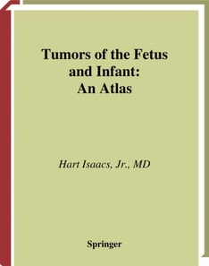 Tumors of the Fetus and Infant