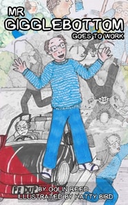 Mr Gigglebotom Goes To Work