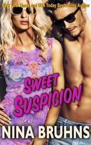 Sweet Suspicion: a sexy full-length romantic suspense with a hot alpha hero