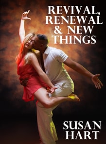 Revival, Renewal & New Things