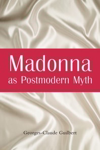 Madonna as Postmodern Myth