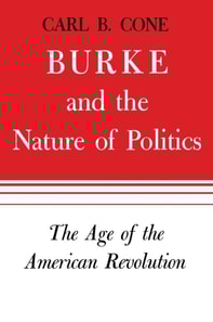 Burke and the Nature of Politics