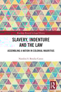 Slavery, Indenture and the Law