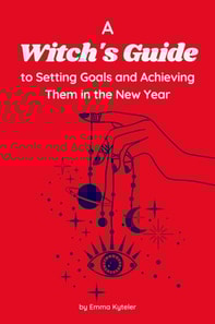Witch's Guide to Setting Goals and Achieving Them in the New Year