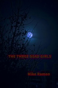 Three Dead Girls