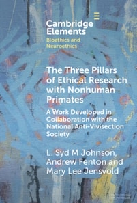 Three Pillars of Ethical Research with Nonhuman Primates