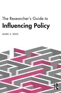 Researcher's Guide to Influencing Policy
