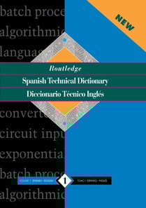 Routledge Spanish Technical Dictionary Diccionario tecnico ingles