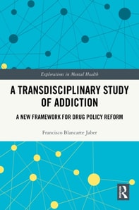 Transdisciplinary Study of Addiction