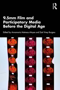 9.5mm Film and Participatory Media Before the Digital Age
