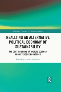 Realizing an Alternative Political Economy of Sustainability
