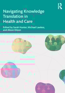Navigating Knowledge Translation in Health and Care