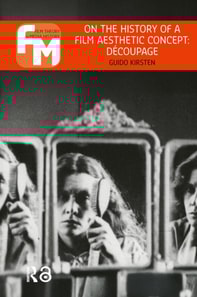 On the History of a Film Aesthetic Concept: Decoupage