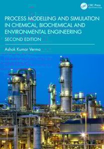 Process Modelling and Simulation in Chemical, Biochemical and Environmental Engineering