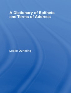 Dictionary of Epithets and Terms of Address