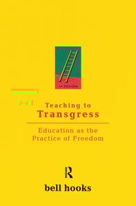 Teaching To Transgress