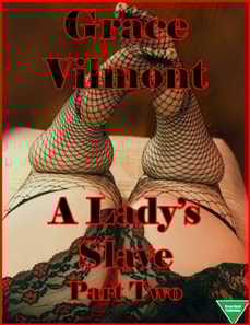 Lady's Slave Part Two
