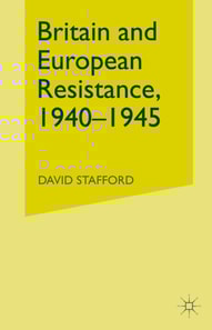 Britain and European Resistance, 1940-45