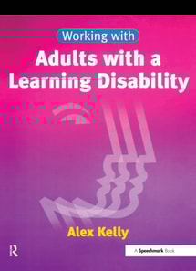 Working with Adults with a Learning Disability