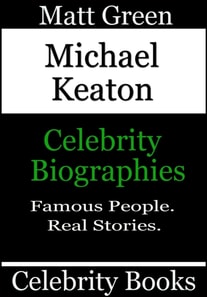 Michael Keaton - Celebrity Biographies