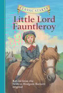 Classic Starts(R): Little Lord Fauntleroy