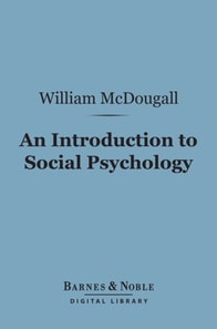 Introduction to Social Psychology (Barnes & Noble Digital Library)